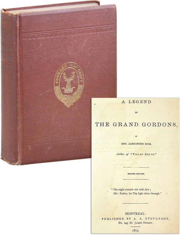 Item #45261] A Legend of the Grand Gordons. Mrs. Alexander ROSS