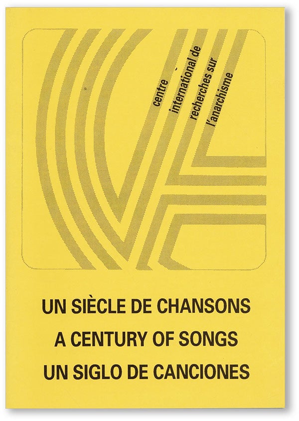 Item #45278] Un Siècle de Chansons / A Century of Songs / Un Siglo de Canciones. CENTRE...