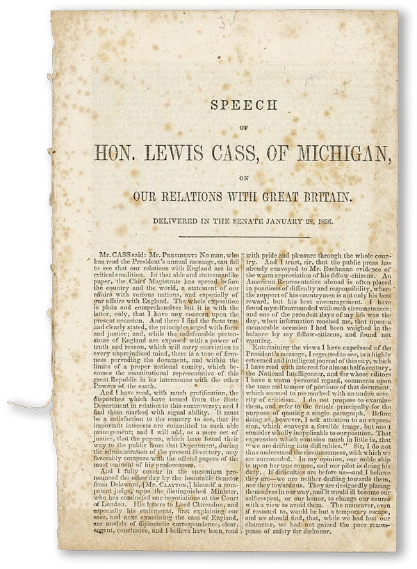 Item #45310] Speech of Hon. Lewis Cass, of Michigan, on Our Relations With Great Britain....