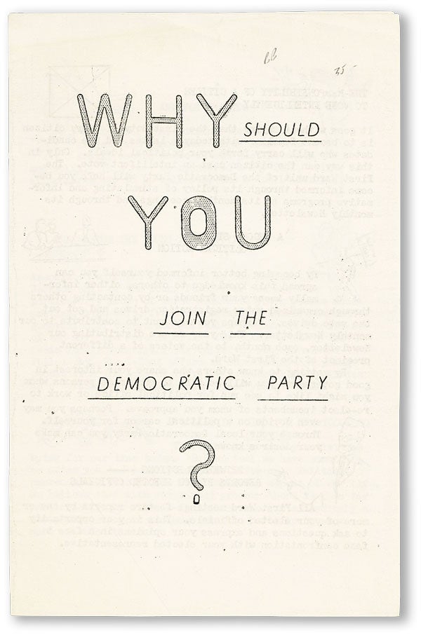 Item #45347] Why Should YOU Join the Democratic Party? DEMOCRATIC PARTY - MILWAUKEE