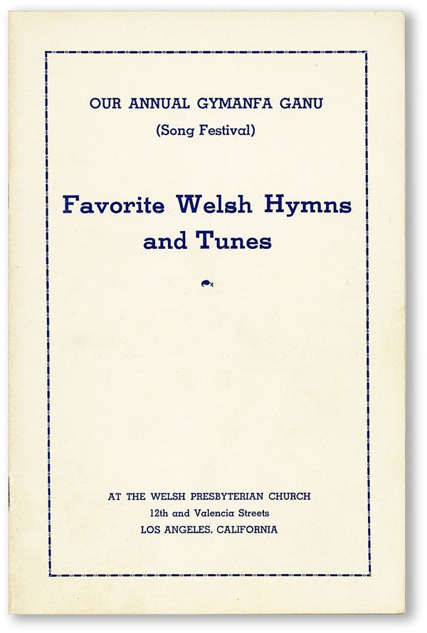Item #45362] Our Annual Gymanfa Ganu (Song Festival). Favorite Welsh Hymns and Tunes. WELSH...