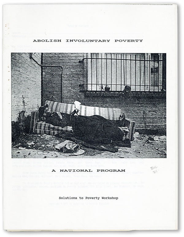 Item #45363] Abolish Involuntary Poverty: A National Program. SOLUTIONS TO POVERTY WORKSHOP