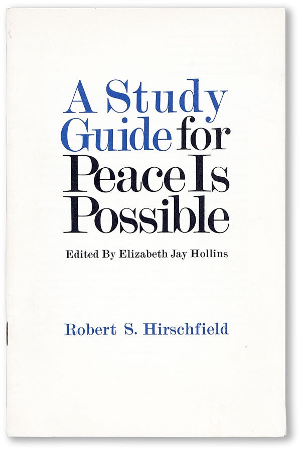 Item #45454] A Study Guide for Peace is Possible, edited by Elizabeth Jay Hollins. Robert S....
