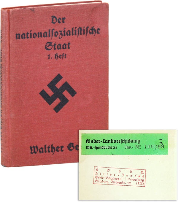 Item #45476] Der Nationalsozialistische Staat: Grundblagen und Gestaltung Urkunden des Aufbaus -...