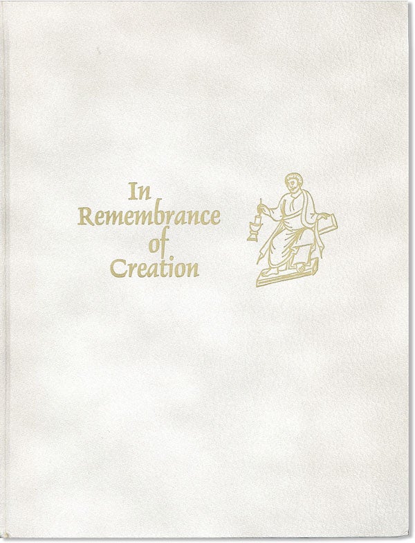 Item #45523] In Remembrance of Creation: Evolution of Art and Scholarship in the Medieval and...