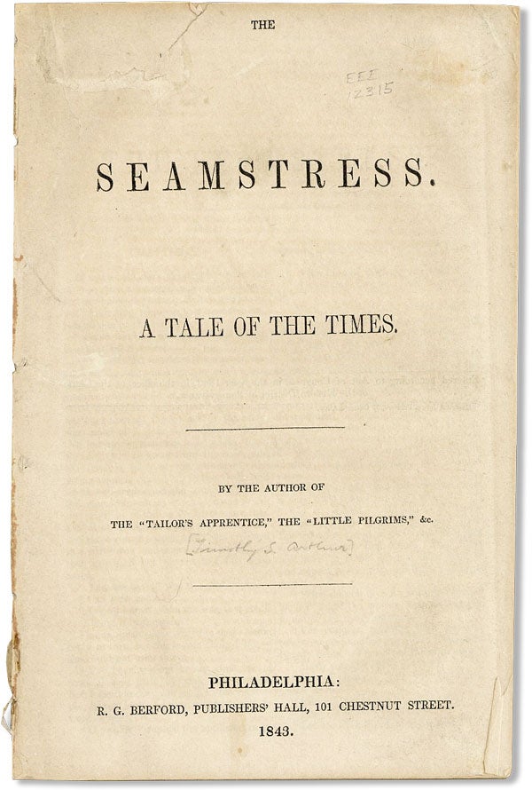 Item #45692] The Seamstress. A Tale of the Times [alt. title Lizzy Glenn]. WOMEN, Timothy Shay...