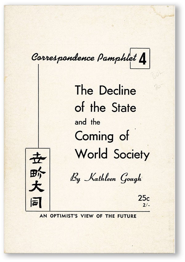 Item #45810] The Decline of the State and the Coming of World Society: an Optimist's View of the...