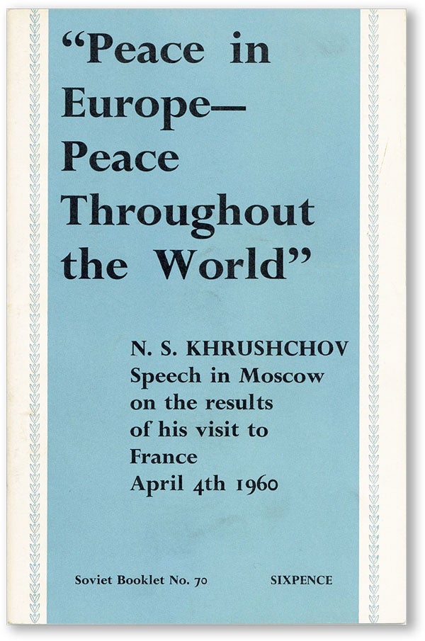Item #45841] "Peace in Europe - Peace Throughout the World" ... Speech in Moscow on the results...