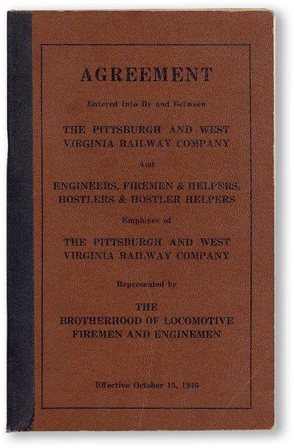 Item #45902] Agreement Entered into By and Between the Pittsburgh and West Virginia Railway...