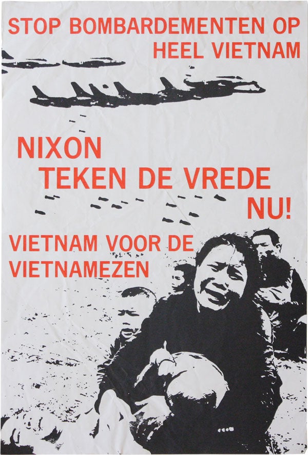 [Item #46091] Poster: Stop bombardementen op heel Vietnam / Nixon teken de vrede nu! / Vietnam voor de Vietnamezen [Stop bombardments in Vietnam / Nixon, sign peace now! Vietnam for the Vietnamese]. COMITÉ NATIONALE DEMONSTRATIE VOOR VREDE IN VIETNAM.