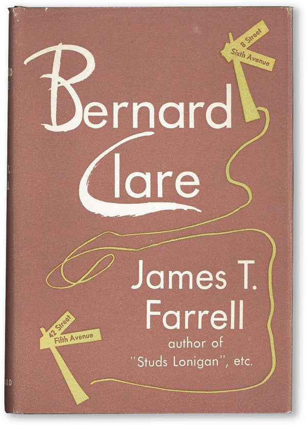 Item #46093] Bernard Clare. James T. FARRELL