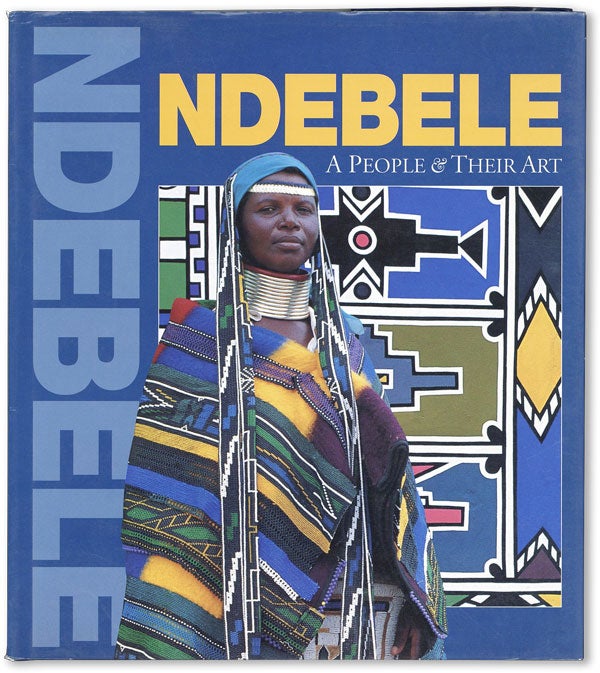 Item #46137] Ndebele: A People & Their Art. Ivor POWELL, photographer Mark Lewis