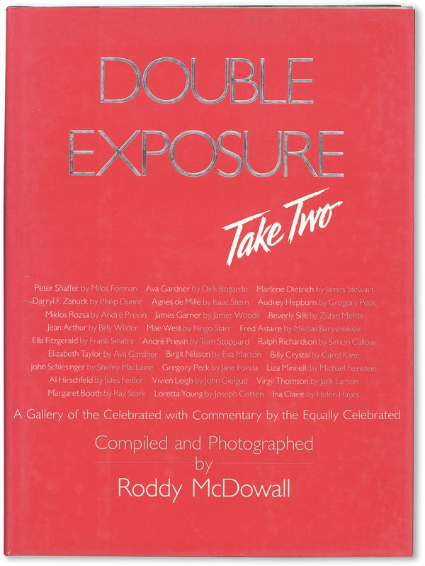 Item #46146] Double Exposure Take Two: A Gallery of the Celebrated with Commentary by the Equally...