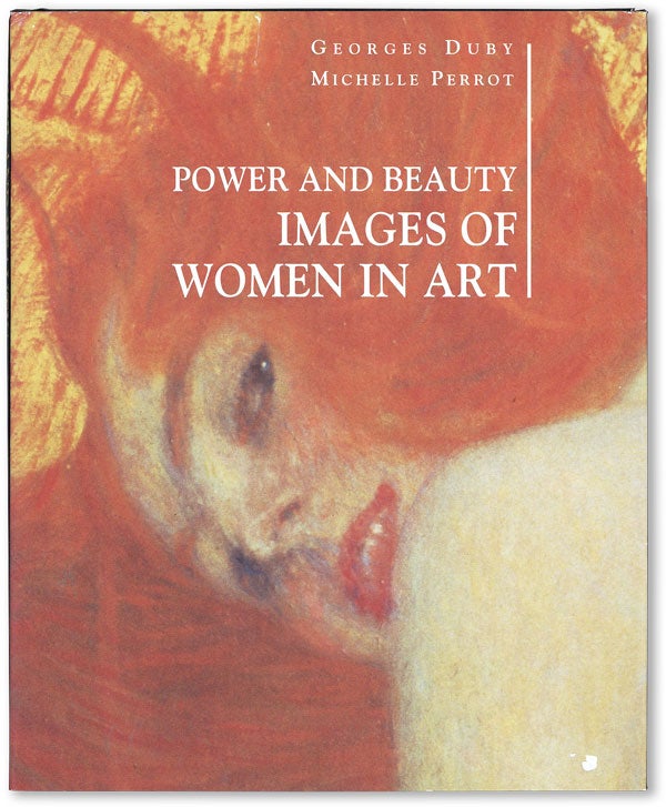 Item #46215] Power and Beauty: Images of Women in Art. Georges DUBY, Michelle Perrot