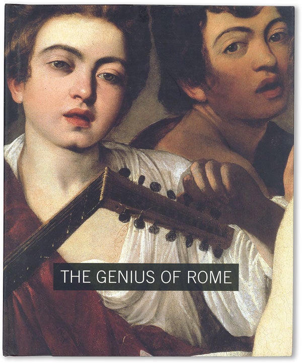 Item #46249] The Genius of Rome, 1592 - 1623. Beverly Louise BROWN, ed