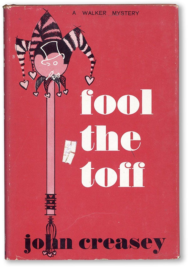 Item #46301] Fool the Toff: A Walker Mystery. John CREASEY
