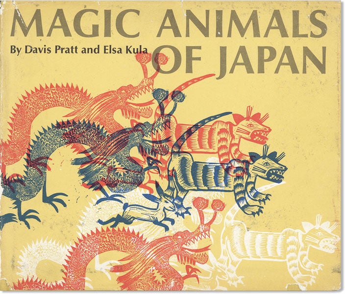 Item #46379] Magic Animals of Japan. Davis PRATT, Elsa Kula, illustrations