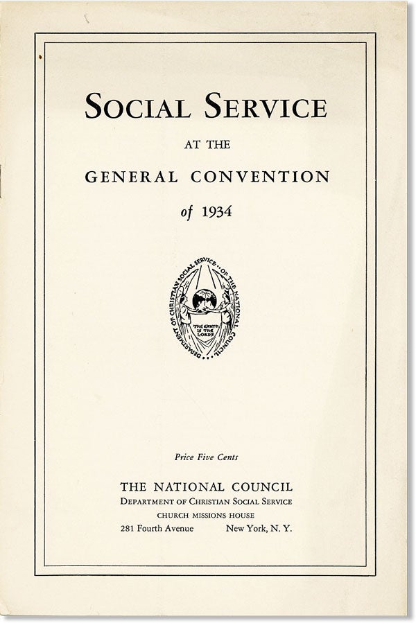 [Item #46506] Social Service at the General Convention of 1934. EPISCOPAL CHURCH.
