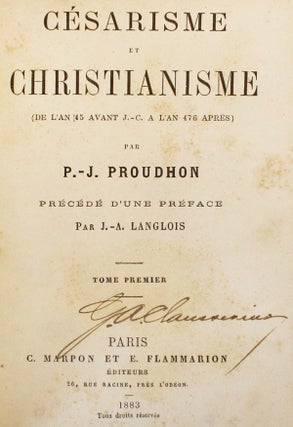 Césarisme et Christianisme (de l'An 45 Avant J.-C. a l'An 476 Aprés)