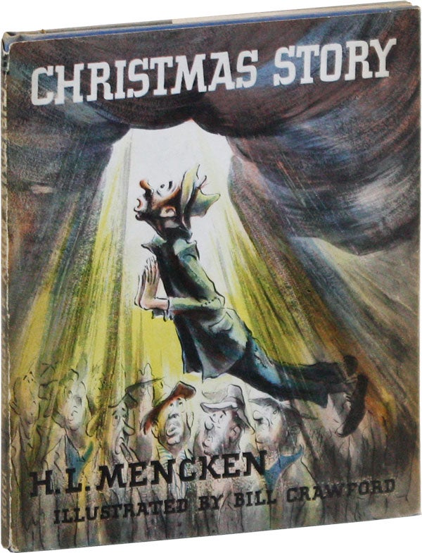 Item #46570] Christmas Story. H. L. MENCKEN, Illust Bill Crawford