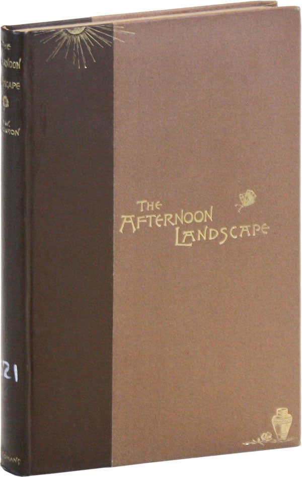 Item #46652] The Afternoon Landscape: Poems and Translations. Thomas Wentworth HIGGINSON