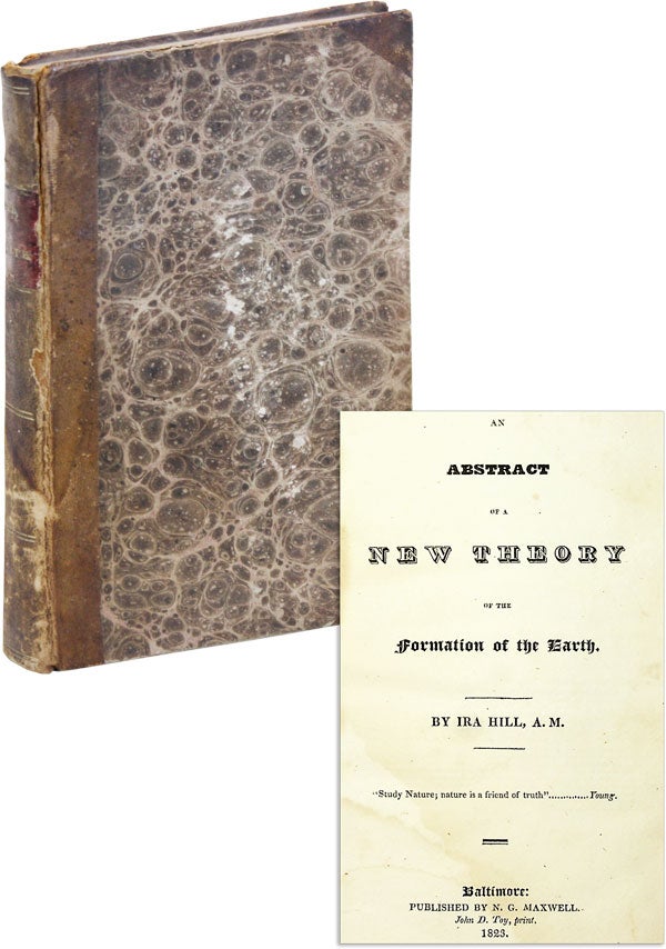 Item #46664] An Abstract of a New Theory of the Formation of the Earth. PHYSICAL SCIENCES, Ira...