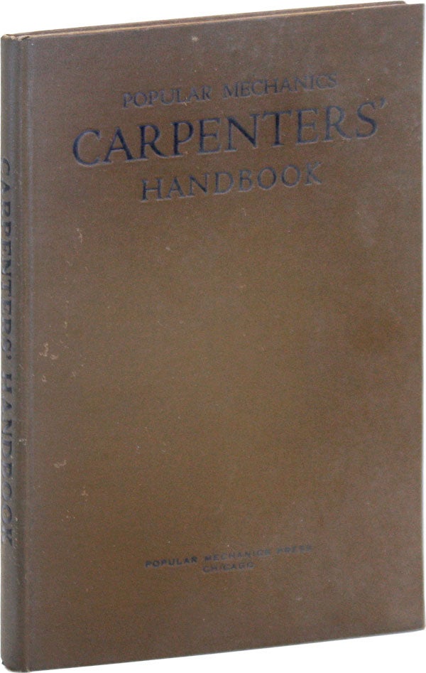 [Item #46693] Popular Mechanics Carpenters' Handbook. Popular Mechanics.