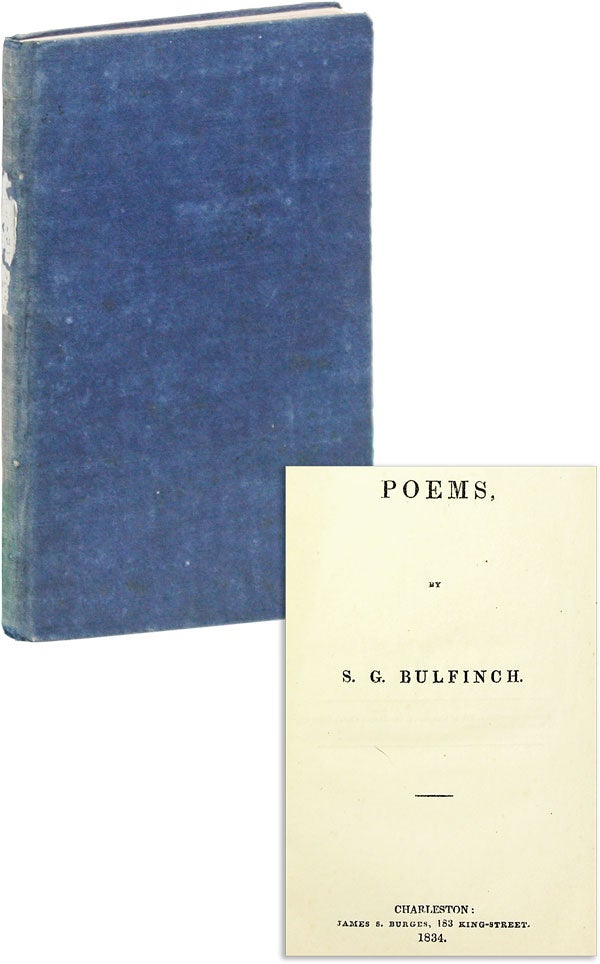 Item #46706] Poems. S. G. BULFINCH