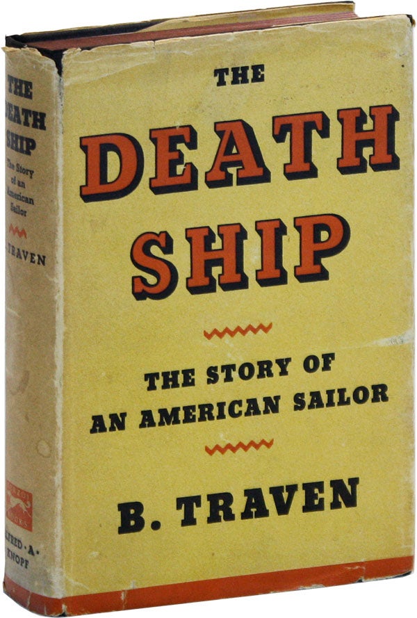 The Death-Ship: The Story of an American Sailor. RADICAL, PROLETARIAN LITERATURE.