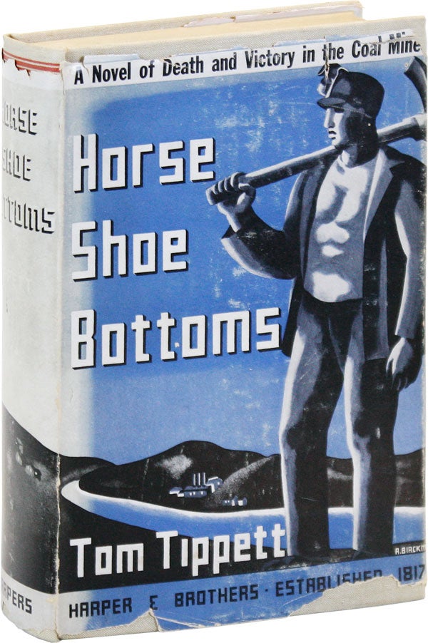 Item #46820] Horse Shoe Bottoms. RADICAL, PROLETARIAN LITERATURE