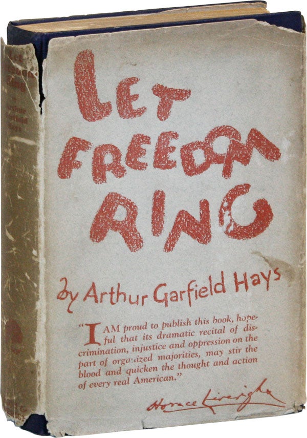 Item #46918] Let Freedom Ring. FREE SPEECH - ACLU, Arthur Garfield HAYS