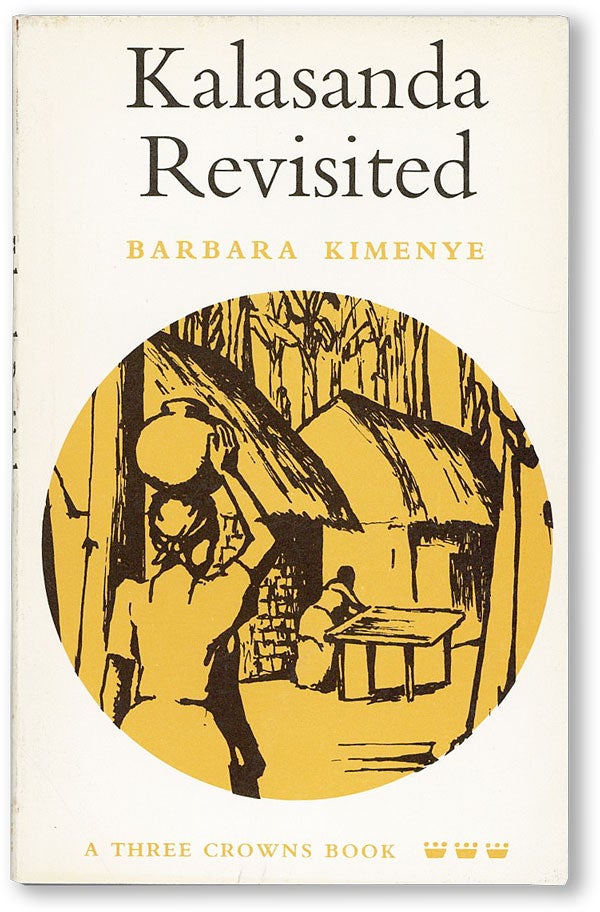 Item #47010] Kalasanda Revisited. Barbara KIMENYE