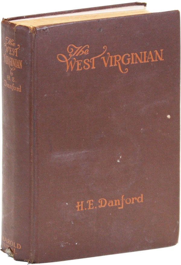 Item #47024] The West Virginian. H. E. DANFORD