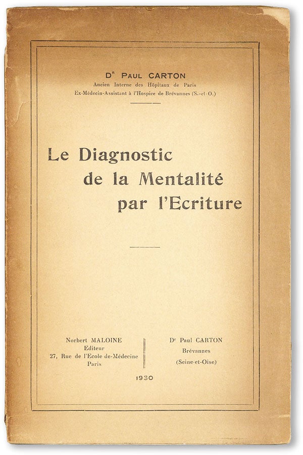Item #47056] Le Diagnostic de la Mentalité par l'Ecriture. Paul CARTON