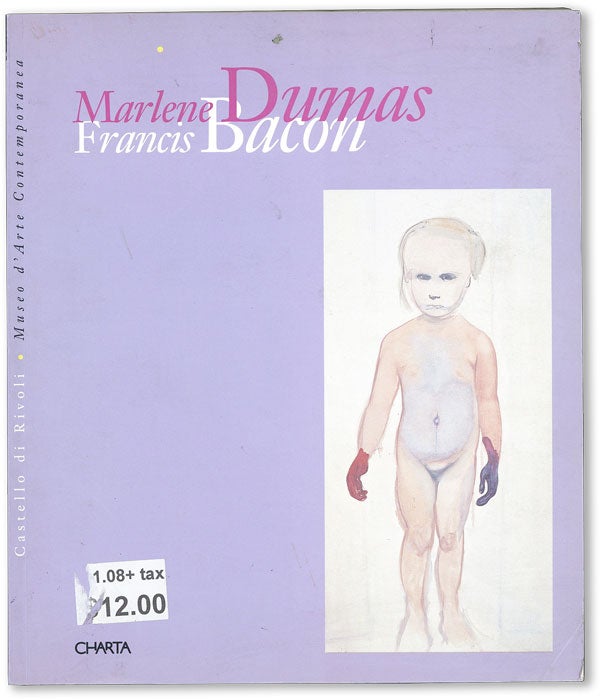 Item #47072] Marlene Dumas / Francis Bacon. Marlene DUMAS, Francis Bacon