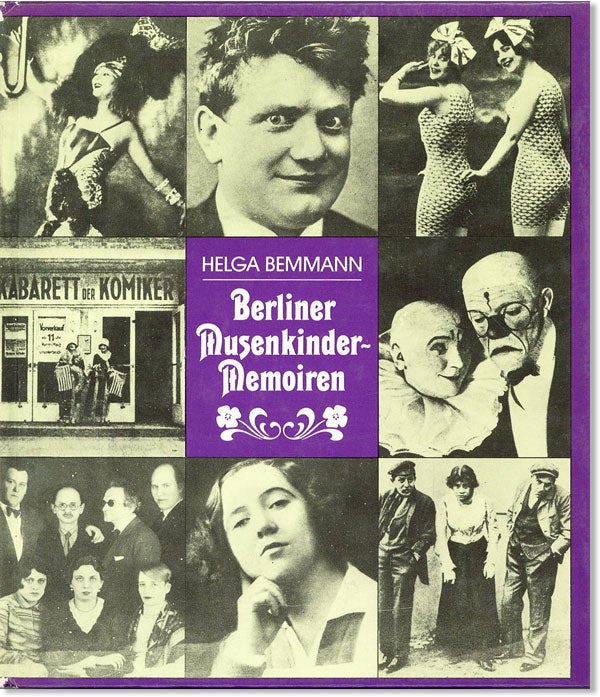 Item #47156] Berliner Musenkinder-Memoiren: eine heitere Chronik von 1900-1930. Helga BEMMANN