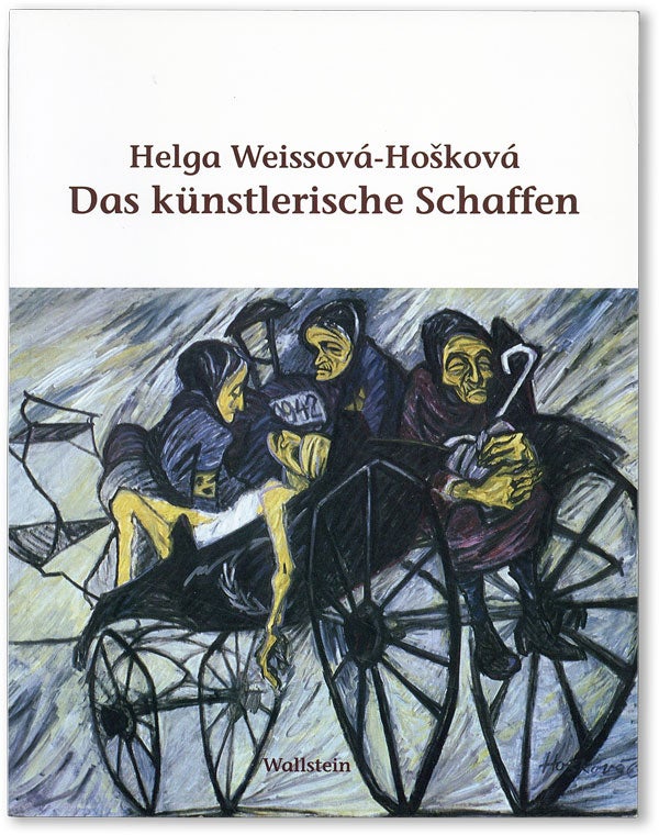 Item #47209] Das Künstlerische Schaffen. Helga WEISSOVÁ-HOŠKOV&Aacute