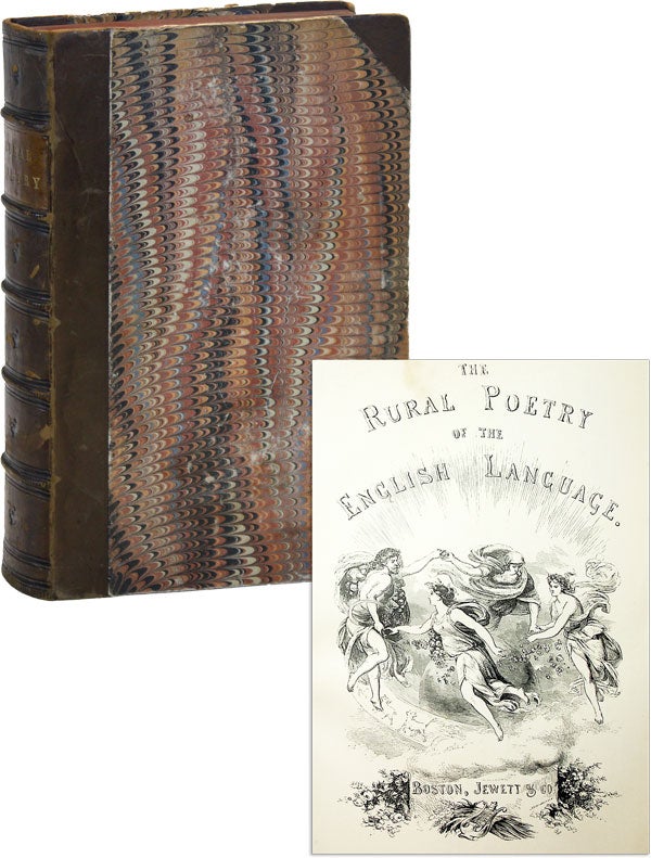 Item #47330] The Rural Poetry of the English Language, Illustrating the Seasons and Months of the...