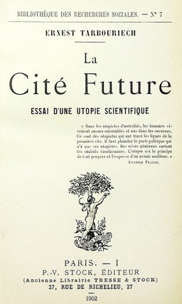 La Cité Future: Essai d'une Utopie Scientifique