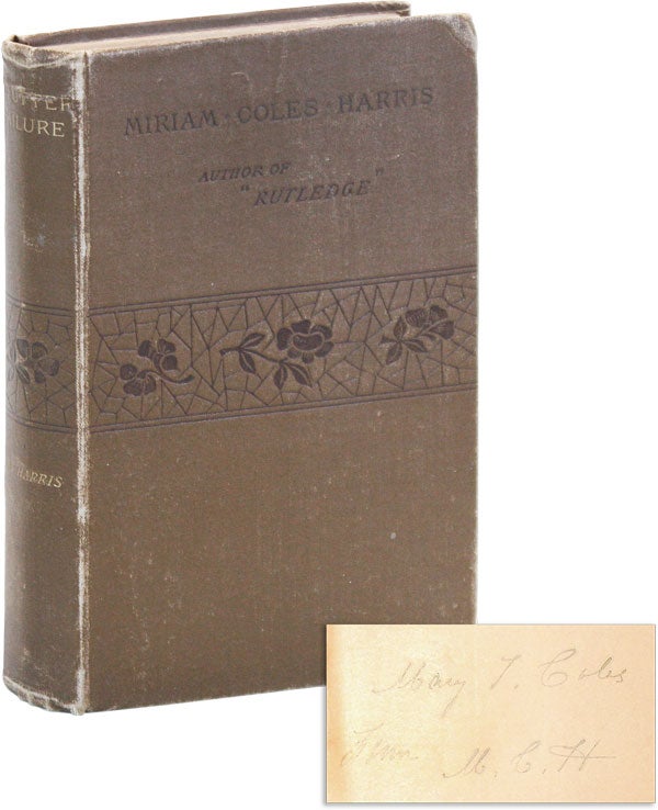 Item #47354] An Utter Failure [Signed/Inscribed by Author]. Miriam Coles HARRIS
