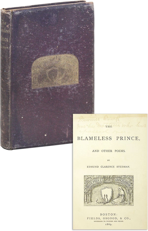 Item #47360] The Blameless Prince and Other Poems. Edmund Clarence STEDMAN