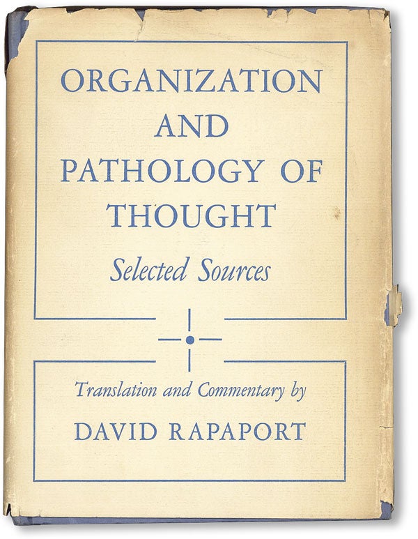 Item #47525] Organization and Pathology of Thought: Selected Sources. David RAPAPORT, ed. and trans