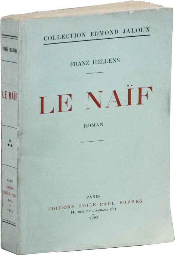 Item #47635] Le Naïf: Roman [Limited Edition]. Franz HELLENS