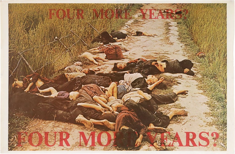 Item #47693] Poster: Four More Years? Four More Years? VIETNAM PROTEST, COUNTERCULTURE, STUDENT...