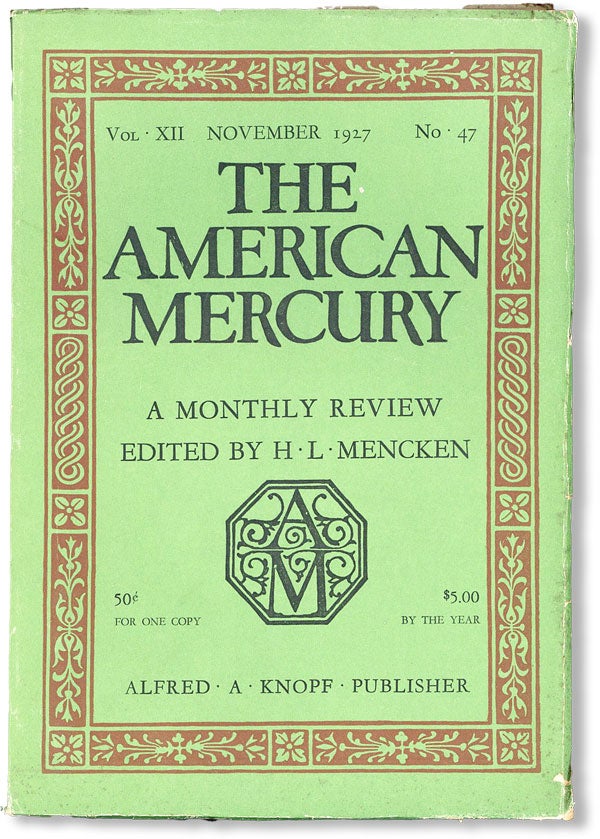 Item #47744] The American Mercury, Vol. XII, no. 47, November, 1927. H. L. MENCKEN