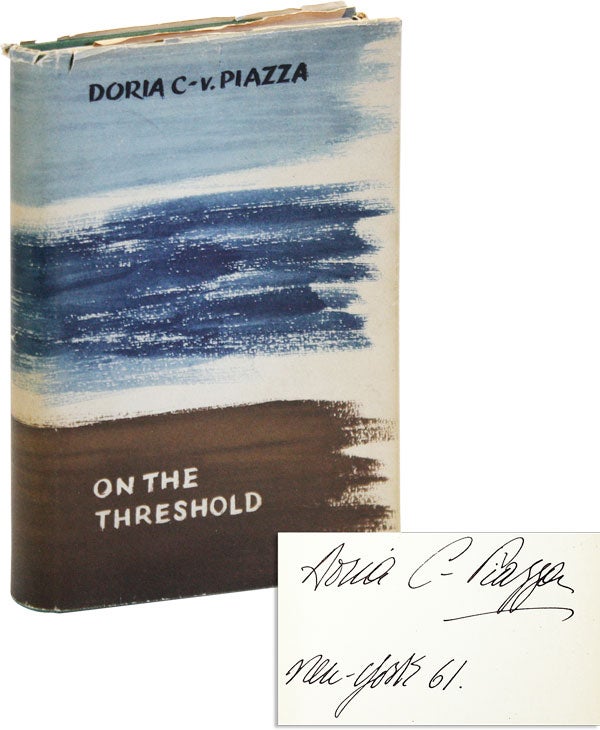 Item #47760] On the Threshold [Signed by Author]. Doria CIGLIANA-VON PIAZZA