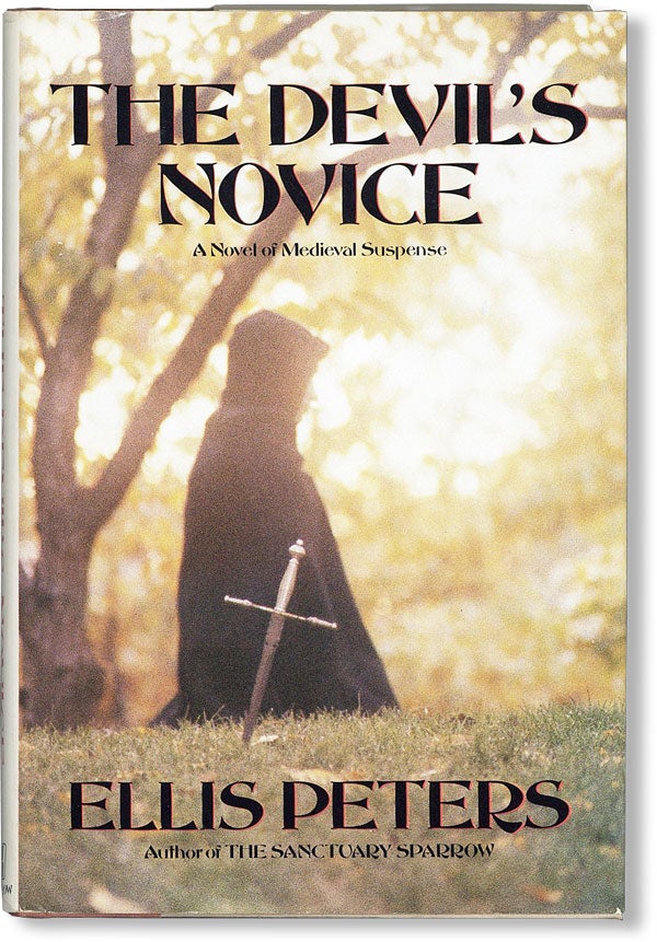Item #47782] The Devil's Novice: The Eighth Chronicle of Brother Cadfael. Ellis PETERS, pseud....