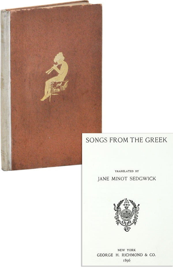 Item #47833] Songs From the Greek. Jane Minot SEDGWICK, trans