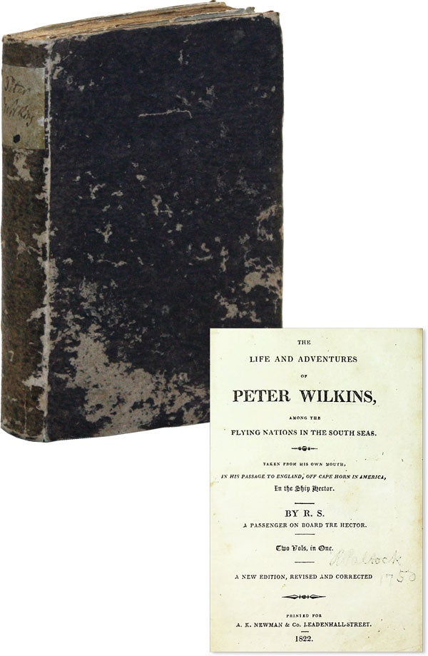Item #47835] The Life and Adventures of Peter Wilkins, Among the Flying Nations in the South...