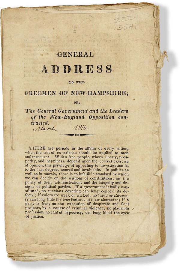 Item #47898] General Address to the Freemen of New-Hampshire; or, The General Government and the...
